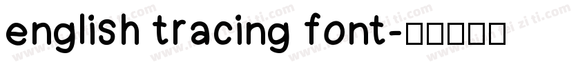 english tracing font字体转换